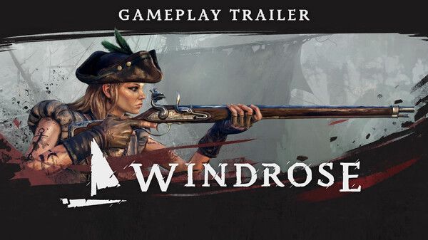 Windrose: Gameplay Trailer