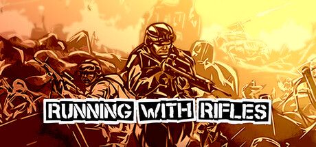 RUNNING WITH RIFLES