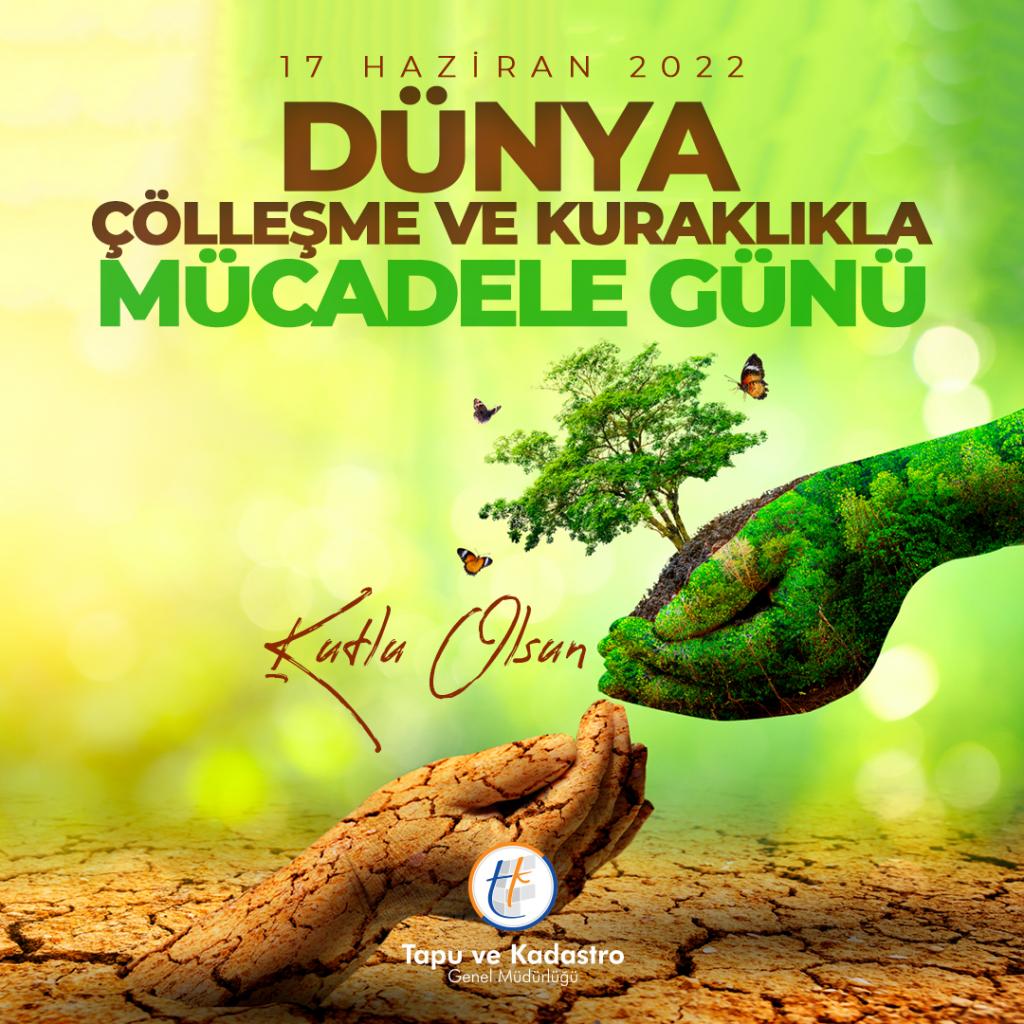 Çölleşme ve Kuraklıkla Mücadele Günü: Geleceğimizi Korumak için Toprağımızı Korumak